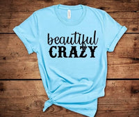 Beautiful Crazy!